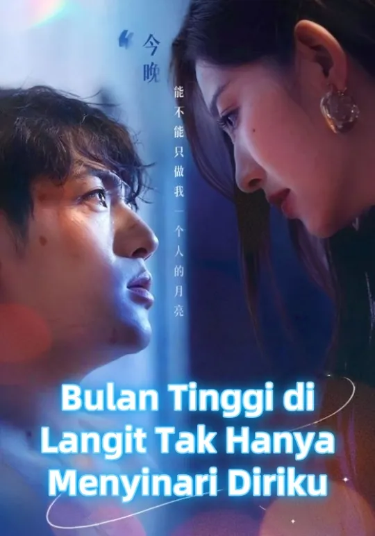 Bulan Tinggi di Langit Tak Hanya Menyinari Diriku